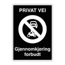 Privat vei Gjennomkjøring forbudt