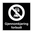 Gjenomkjøring forbudt