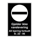 Gjelder ikke varelevering kl. 22-06