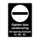 Gjelder ikke varelevering kl. 06-22