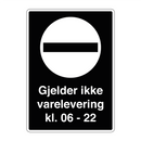 Gjelder ikke varelevering Kl. 06-22