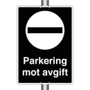Parkering mot avgift