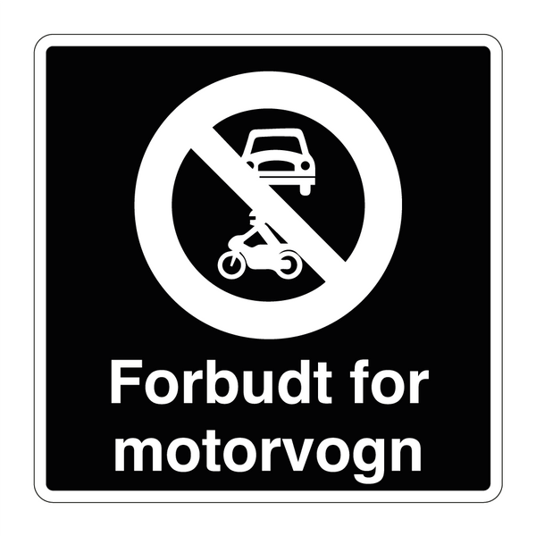 Forbudt for motorvogn & Forbudt for motorvogn & Forbudt for motorvogn