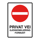 Privat vei gjennomkjøring forbudt