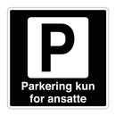 Parkering kun for ansatte