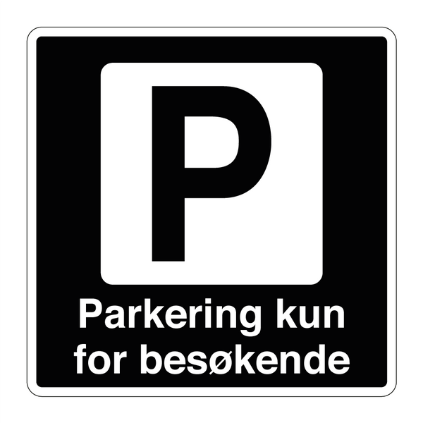 Parkering kun for besøkende & Parkering kun for besøkende & Parkering kun for besøkende