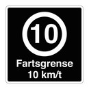 Fartsgrense 10 km/t