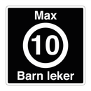 Max 10 km/t Barn leker