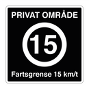 Privat område Fartsgrense 15 km/t