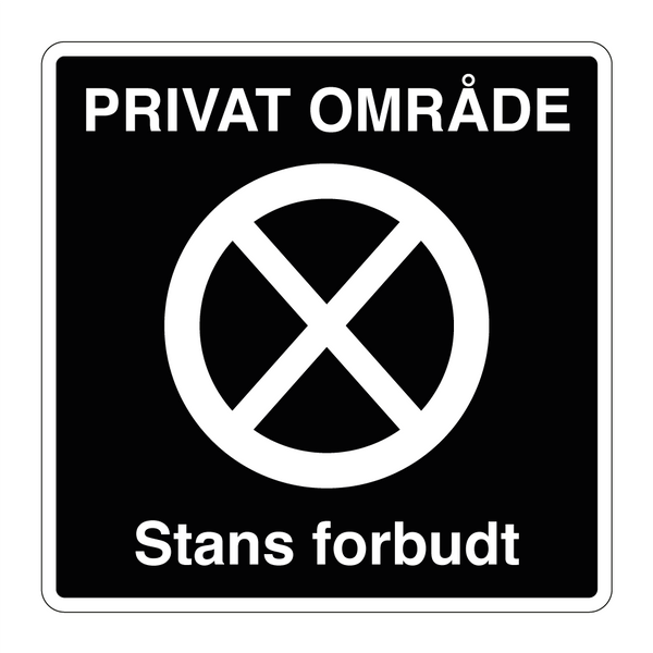 Privat område Stans forbudt & Privat område Stans forbudt & Privat område Stans forbudt