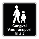 Gangvei Varetransport tillatt