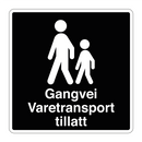 Gangvei Varetransport tillatt