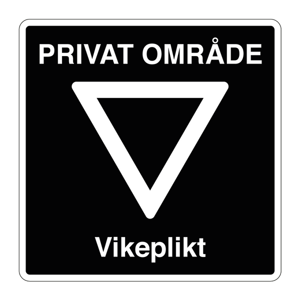 Privat område Vikeplikt & Privat område Vikeplikt & Privat område Vikeplikt