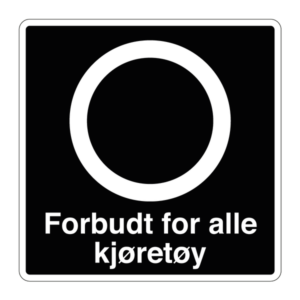 Forbudt for alle kjøretøy