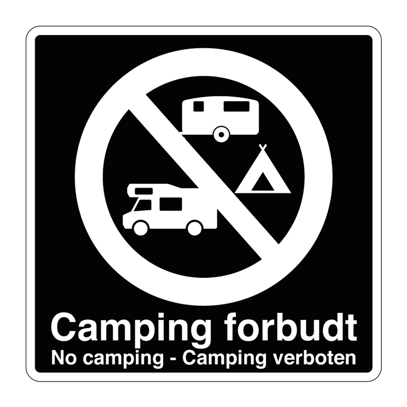 Camping forbudt No camping Camping verboten & Camping forbudt No camping Camping verboten