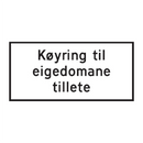 808.519 Køyring til eigedomane tillete & 808.519 Køyring til eigedomane tillete