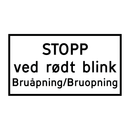 808.612 STOPP ved rødt blink Bruåpning/Bruopning