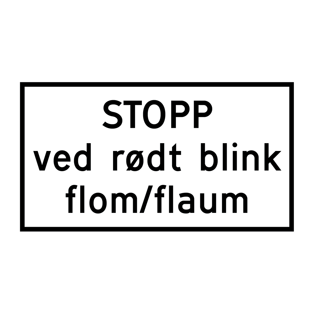 Kjøp 808.616 STOPP ved rødt blink Flom/Flaum skilt | SignOnline | NO-RO213