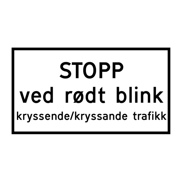 808.622 STOPP ved rødt blink Kryssende/Kryssande trafikk