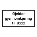 808.303 Gjelder gjennomkjøring til & 808.303 Gjelder gjennomkjøring til