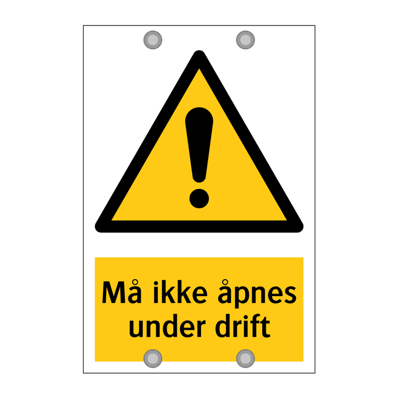 Må ikke åpnes under drift & Må ikke åpnes under drift & Må ikke åpnes under drift