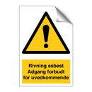 Riving asbest adgang forbudt for uvedkommende
