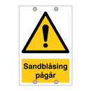 Sandblåsing pågår
