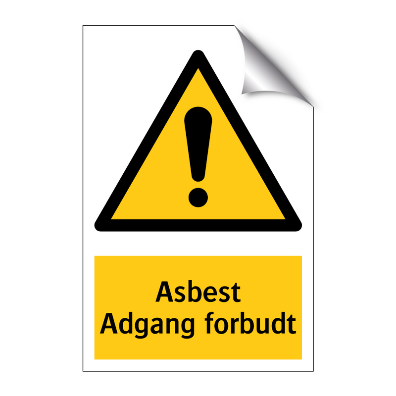 Asbest Adgang forbudt & Asbest Adgang forbudt & Asbest Adgang forbudt & Asbest Adgang forbudt