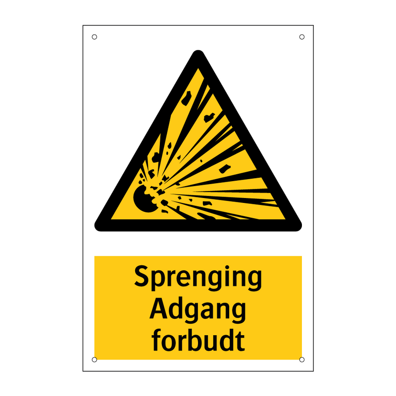 Sprenging Adgang forbudt & Sprenging Adgang forbudt & Sprenging Adgang forbudt