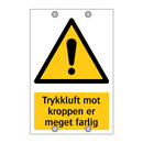 Trykkluft mot kroppen er meget farlig