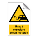 Unngå eksosfare stopp motoren