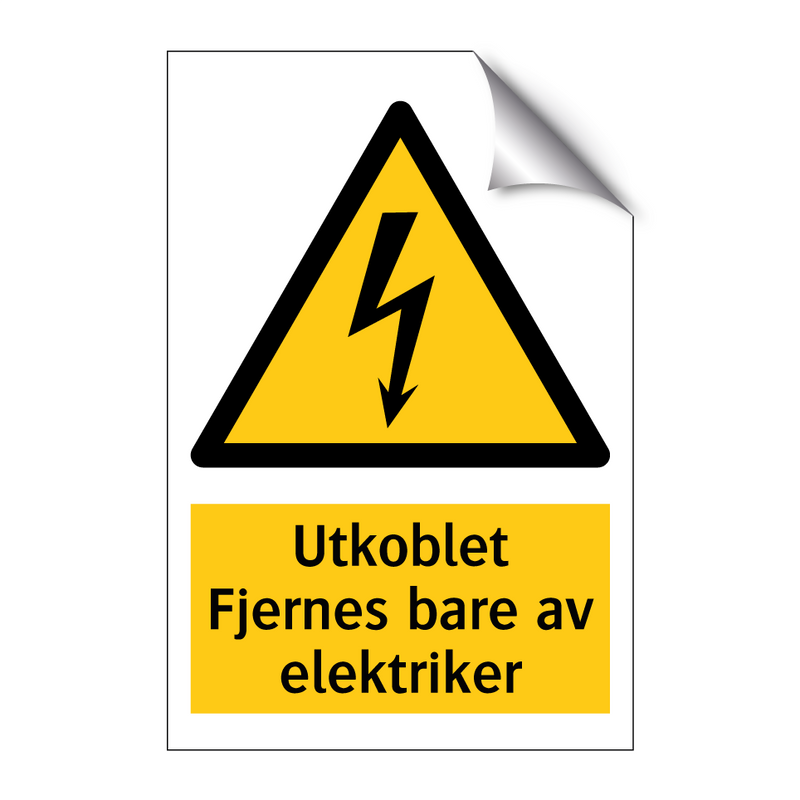 Utkoblet Fjernes bare av elektriker & Utkoblet Fjernes bare av elektriker