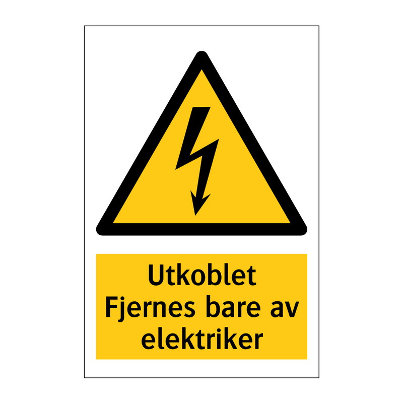 Utkoblet Fjernes bare av elektriker & Utkoblet Fjernes bare av elektriker