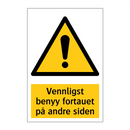 Vennligst benyy fortauet på andre siden