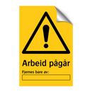 Arbeid pågår Fjernes bare av