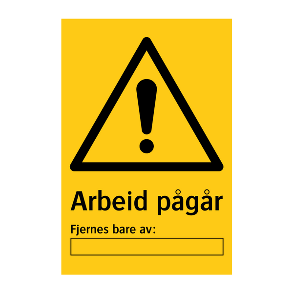 Arbeid pågår Fjernes bare av & Arbeid pågår Fjernes bare av & Arbeid pågår Fjernes bare av