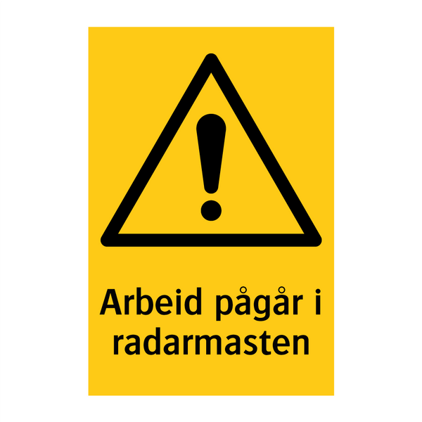 Arbeid pågår i radarmasten & Arbeid pågår i radarmasten & Arbeid pågår i radarmasten