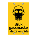 Bruk gassmaske i dette området