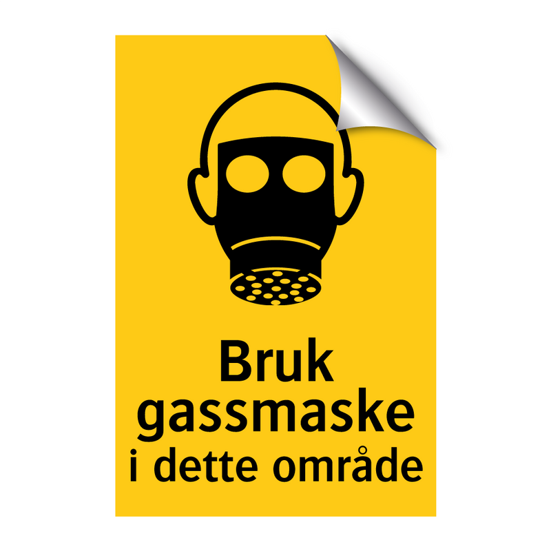 Bruk gassmaske i dette området & Bruk gassmaske i dette området & Bruk gassmaske i dette området