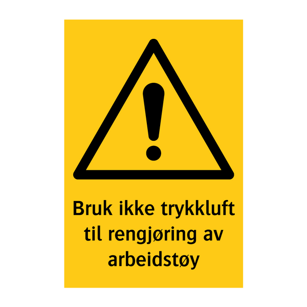 Bruk ikke trykkluft til regjøring av arbeidstøy