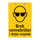 Bruk vernebriller i dette området