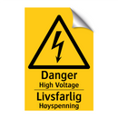 Danger High Voltage Livsfarlig Høyspenning