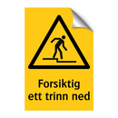 Forsiktig ett trinn ned