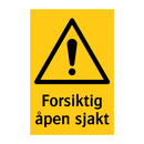 Forsiktig åpen sjakt