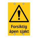 Forsiktig åpen sjakt