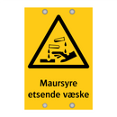 Maursyre etsende væske