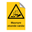 Maursyre etsende væske