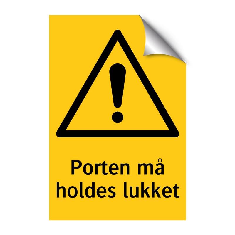Porten må holdes lukket & Porten må holdes lukket & Porten må holdes lukket