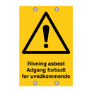 Riving asbest adgang forbudt for uvedkommende