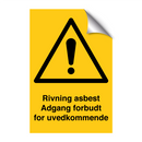 Riving asbest adgang forbudt for uvedkommende